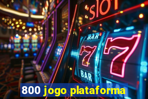 800 jogo plataforma